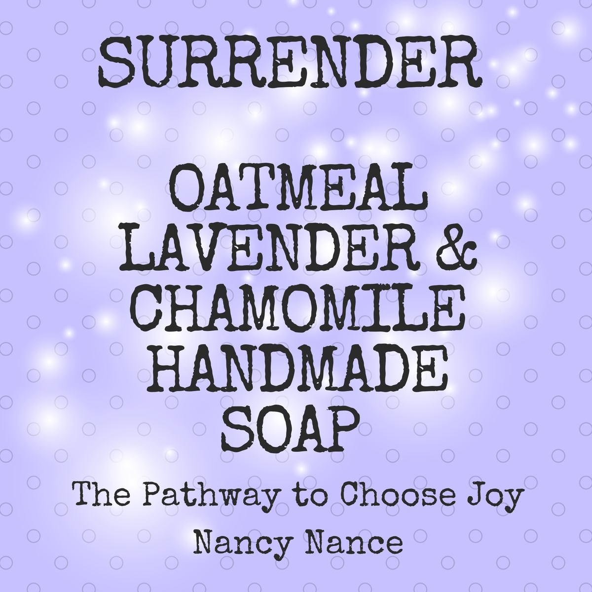 Recipe #2 – Surrender Soap